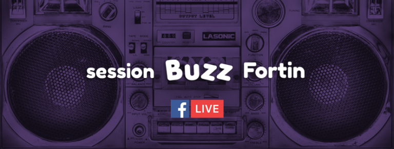 Session Buzz Fortin, une série de mini spectacle et entrevue en direct sur Facebook.